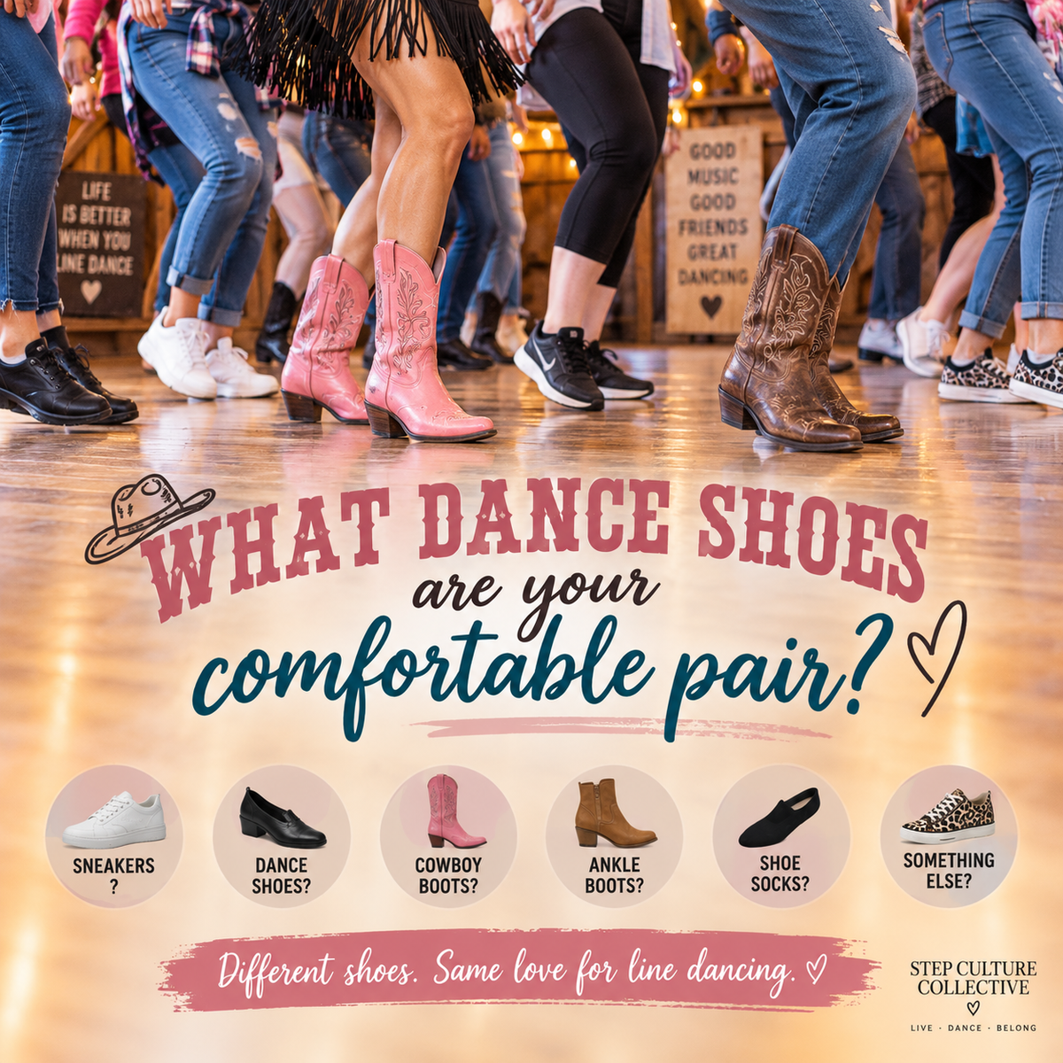 Line dancers wearing a mix of cowboy boots, sneakers and dance shoes on a wooden dance floor, with text asking what dance shoes are your comfortable pair.