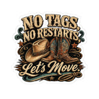 No Tags, No Restarts, Let's Move line dancing sticker shown from the front