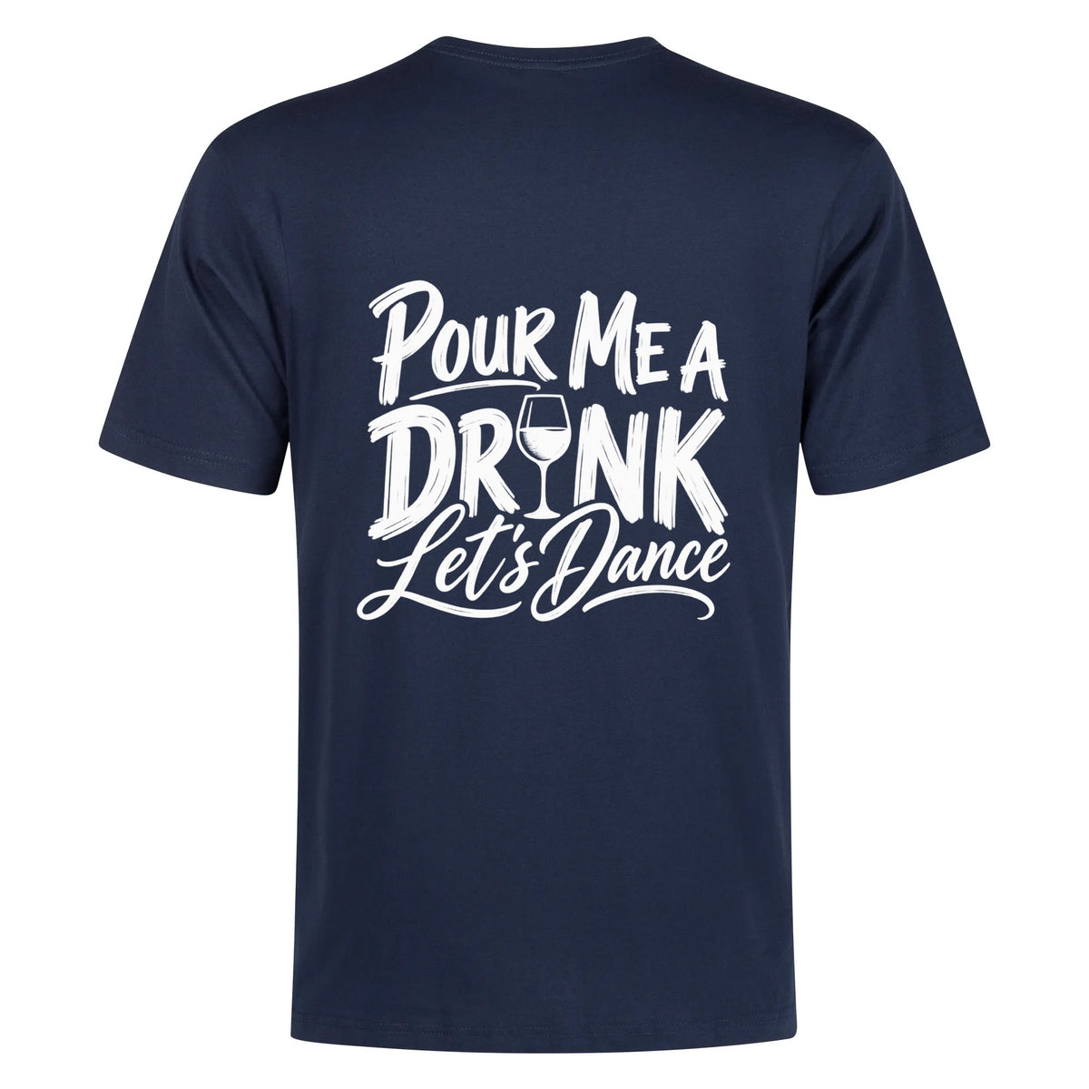 Pour Me a Drink, Let’s Dance cotton line dancing T-shirt product view