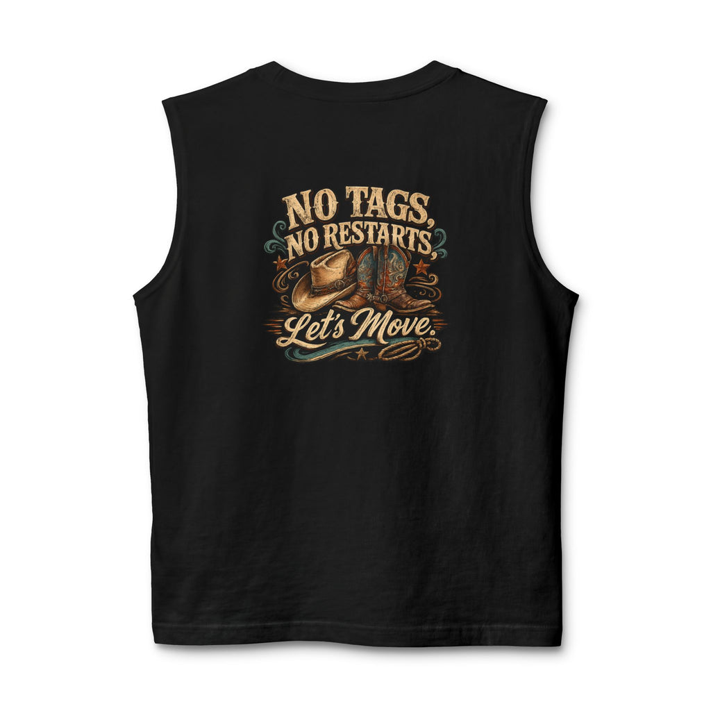 No Tags, No Restarts unisex muscle tank