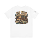 No Tags No Restarts Let's Move tee shown in an alternate colour