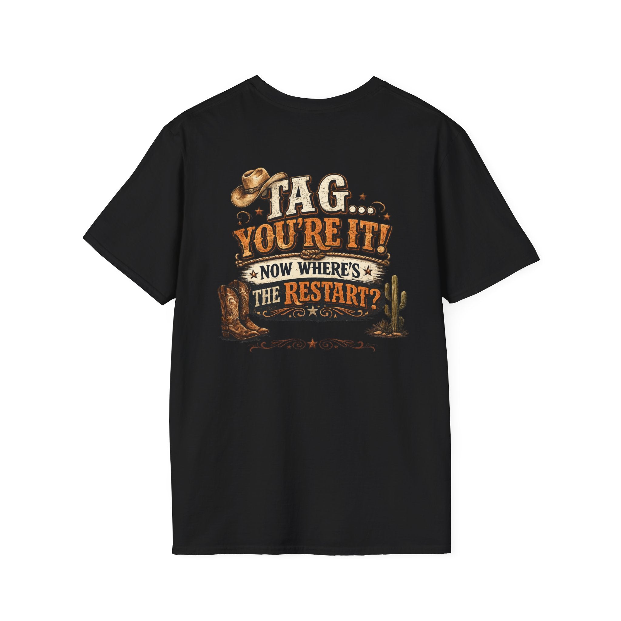 Tag You're It Now Where's the Restart T-shirt front product mockup