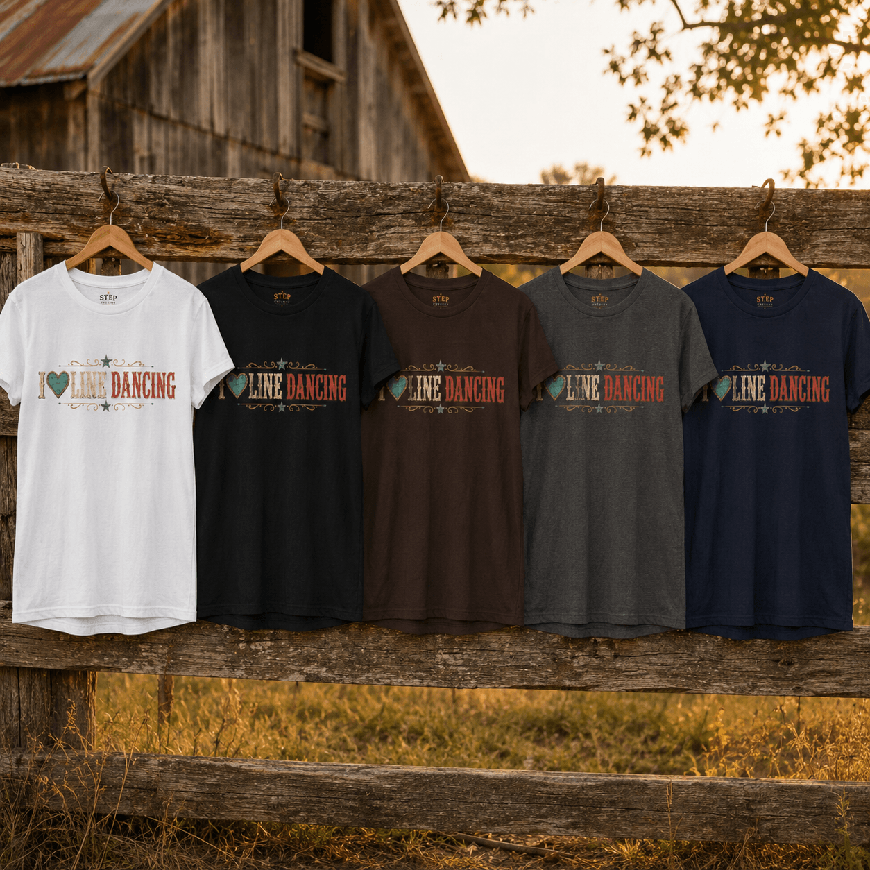 I Love Line Dancing T-shirts in multiple colours hanging in a western setting