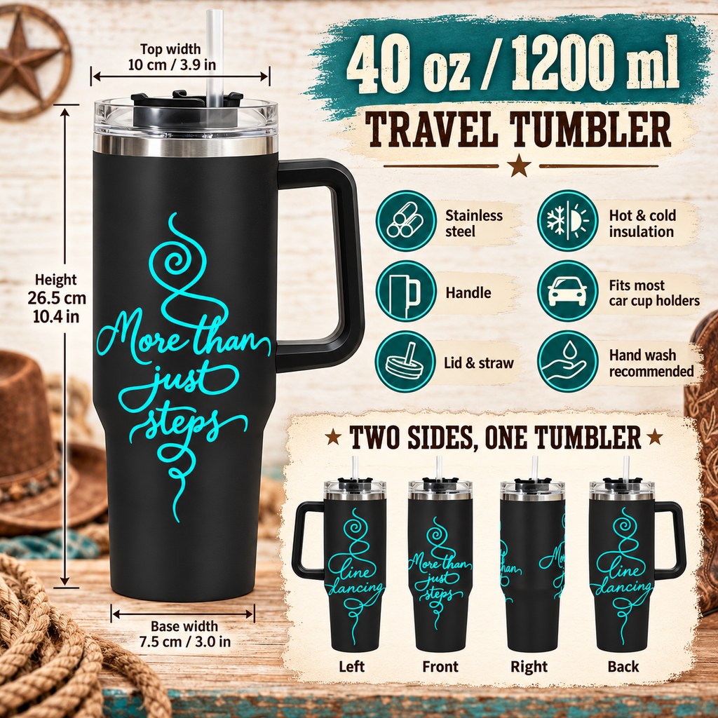 More Than Just Steps 40 oz line dancing tumbler western infographic with dimensions