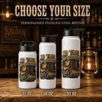 No Tags, No Restarts, Let's Move personalised stainless steel bottles in 12 oz, 18 oz and 32 oz sizes
